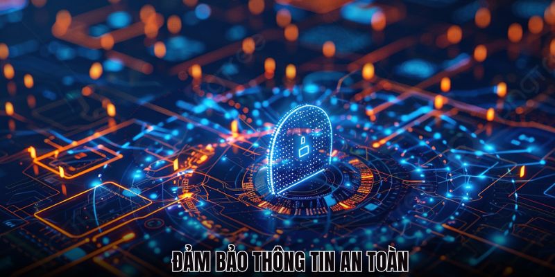Nhà cái đảm bảo mọi thông tin của thành viên được an toàn