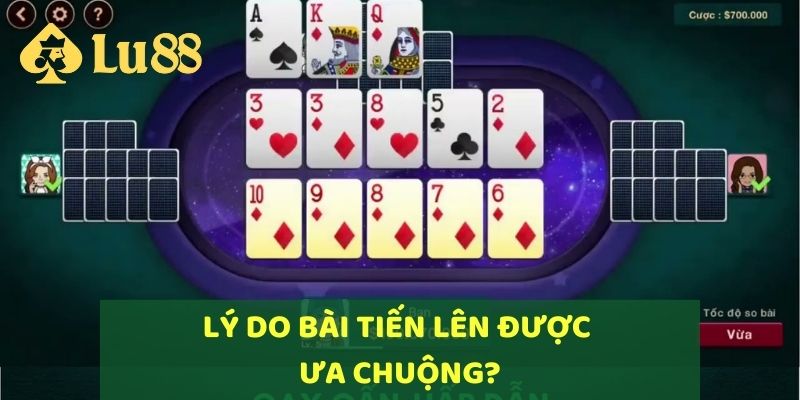 Tiến Lên là gì mà có nhiều người mê?